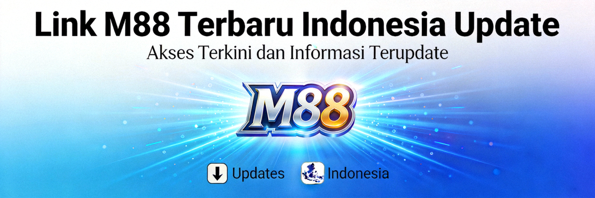 Promo Welcome Bonus Live Casino M88 untuk member baru